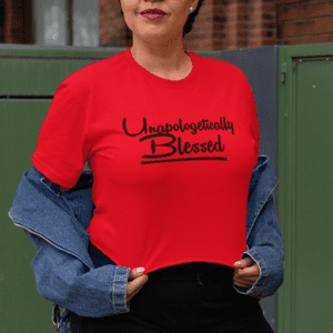 Unapologetically Blessed 2