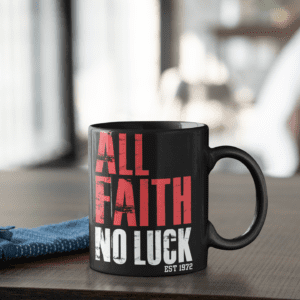All Faith No Luck Black 11oz Ceramic Mug